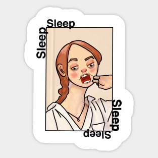 Sleep? Is it a dream? Sticker